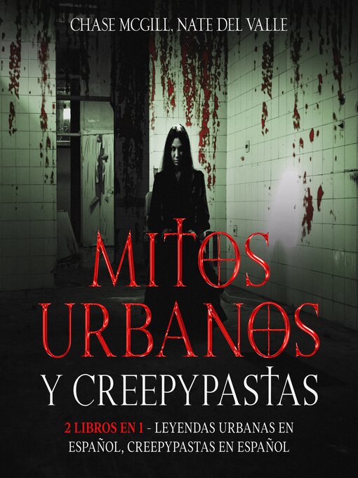 Cover image for Mitos Urbanos y Creepypastas